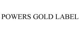 POWERS GOLD LABEL trademark