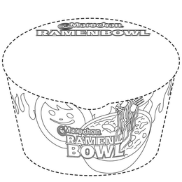 MARUCHAN. RAMEN BOWL MARUCHAN. RAMEN BOWL trademark
