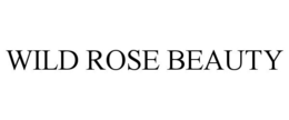 WILD ROSE BEAUTY trademark