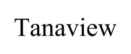 TANAVIEW trademark