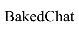 BAKEDCHAT trademark