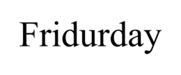 FRIDURDAY trademark