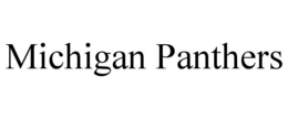 MICHIGAN PANTHERS trademark