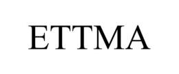 ETTMA trademark