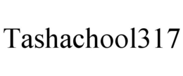 TASHACHOOL317 trademark