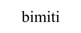 BIMITI trademark