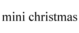 MINI CHRISTMAS trademark