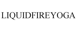 LIQUIDFIREYOGA trademark