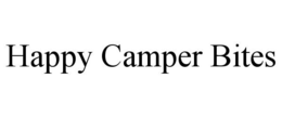 HAPPY CAMPER BITES trademark