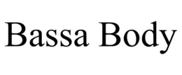 BASSA BODY trademark