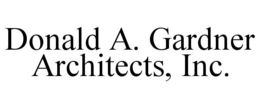 DONALD A. GARDNER ARCHITECTS, INC. trademark