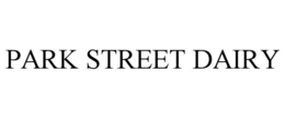 PARK STREET DAIRY trademark