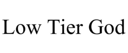 LOW TIER GOD trademark