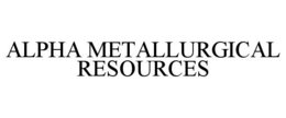 ALPHA METALLURGICAL RESOURCES trademark
