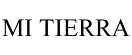 MI TIERRA trademark