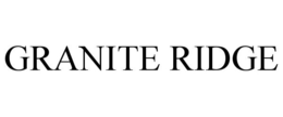 GRANITE RIDGE trademark
