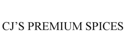 CJ'S PREMIUM SPICES trademark