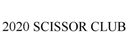 2020 SCISSOR CLUB trademark
