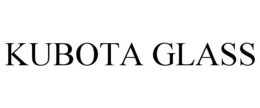 KUBOTA GLASS trademark