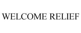 WELCOME RELIEF trademark