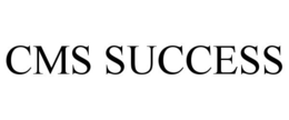 CMS SUCCESS trademark