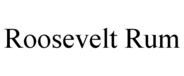 ROOSEVELT RUM trademark