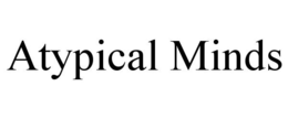 ATYPICAL MINDS trademark