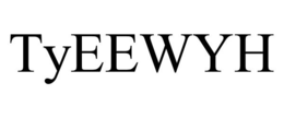 TYEEWYH trademark