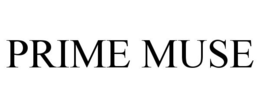 PRIME MUSE trademark