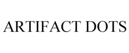 ARTIFACT DOTS trademark