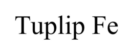 TUPLIP FE trademark