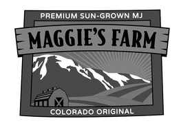 PREMIUM SUN-GROWN MJ MAGGIE'S FARM COLORADO ORIGINAL trademark