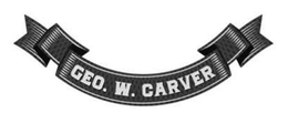 GEO. W. CARVER trademark