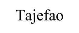 TAJEFAO trademark