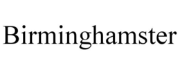 BIRMINGHAMSTER trademark