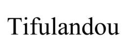 TIFULANDOU trademark