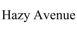 HAZY AVENUE trademark