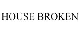 HOUSE BROKEN trademark