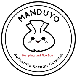 MANDUYO DUMPLINGS AND RICE BOWL AUTHENTIC KOREAN CUISINE trademark