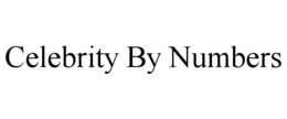 CELEBRITY BY NUMBERS trademark