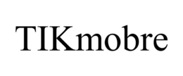TIKMOBRE trademark