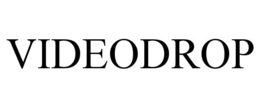 VIDEODROP trademark