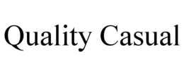 QUALITY CASUAL trademark