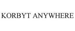 KORBYT ANYWHERE trademark