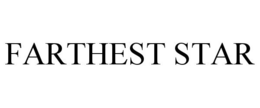 FARTHEST STAR trademark