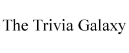 THE TRIVIA GALAXY trademark