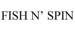 FISH N' SPIN trademark