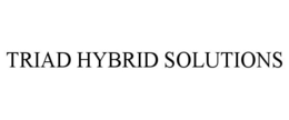 TRIAD HYBRID SOLUTIONS trademark