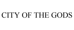 CITY OF THE GODS trademark