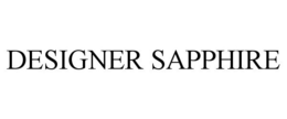 DESIGNER SAPPHIRE trademark